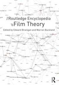ラウトレッジ映画理論百科事典<br>The Routledge Encyclopedia of Film Theory