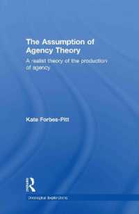 The Assumption of Agency Theory (Ontological Explorations Routledge Critical Realism)