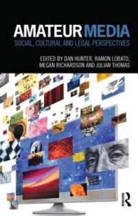 アマチュアによるメディア製作：社会・文化・法からの考察<br>Amateur Media : Social, cultural and legal perspectives