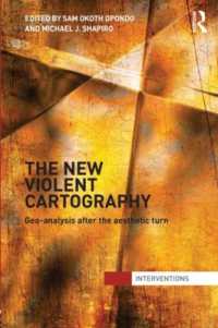 The New Violent Cartography : Geo-Analysis after the Aesthetic Turn (Interventions)