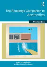 ラウトレッジ版　美学必携（第３版）<br>The Routledge Companion to Aesthetics (Routledge Philosophy Companions) （3RD）