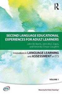 Second Language Educational Experiences for Adult Learners (Innovations in Language Learning and Assessment at Ets)