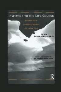 Invitation to the Life Course : Towards new understandings of later life (Society and Aging Series)