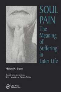 Soul Pain : The Meaning of Suffering in Later Life (Society and Aging Series)