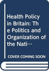 Health Policy in Britain : The Politics and Organization of the National Health Service （Reprint）