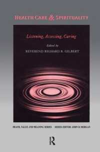 Health Care & Spirituality : Listening, Assessing, Caring (Death, Value and Meaning Series)