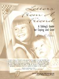 Letters from a Friend : A Sibling's Guide to Coping and Grief (Death, Value and Meaning Series)