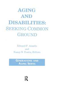 Aging and Disabilities : Seeking Common Ground (Generations and Aging)