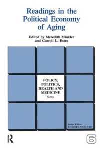 Readings in the Political Economy of Aging (Policy, Politics, Health and Medicine Series)