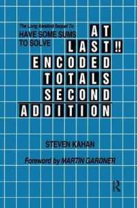 At Last!! Encoded Totals Second Addition : The Long-awaited Sequel to Have Some Sums to Solve