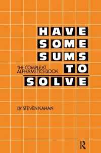 Have Some Sums to Solve : The Compleat Alphametics Book