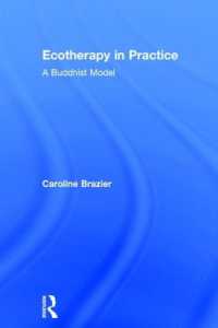 Ecotherapy in Practice : A Buddhist Model