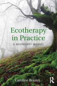 Ecotherapy in Practice : A Buddhist Model
