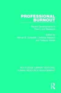 Professional Burnout : Recent Developments in Theory and Research (Routledge Library Editions: Human Resource Management)