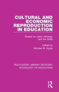 Cultural and Economic Reproduction in Education : Essays on Class, Ideology and the State (Routledge Library Editions: Sociology of Education)