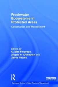 Freshwater Ecosystems in Protected Areas : Conservation and Management (Earthscan Studies in Water Resource Management)