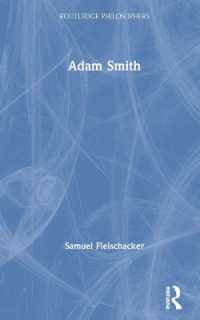 哲学者アダム・スミス<br>Adam Smith (The Routledge Philosophers)