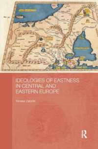 Ideologies of Eastness in Central and Eastern Europe (Basees/routledge Series on Russian and East European Studies)