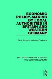 Economic Policy-Making by Local Authorities in Britain and Western Germany (Routledge Library Editions: The German Economy)