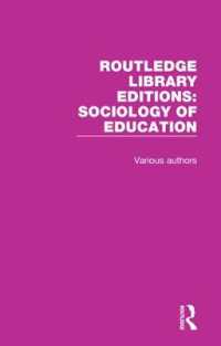ラウトレッジ名著復刻叢書：教育社会学（全６２巻）<br>Routledge Library Editions: Sociology of Education (Routledge Library Editions: Sociology of Education)