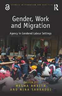 Gender, Work and Migration : Agency in Gendered Labour Settings (Studies in Migration and Diaspora)