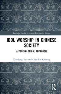 Idol Worship in Chinese Society : A Psychological Approach (Routledge Studies in Asian Behavioural Sciences)