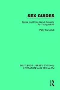 Sex Guides : Books and Films about Sexuality for Young Adults (Routledge Library Editions: Literature and Sexuality)