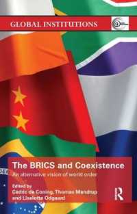 The BRICS and Coexistence : An Alternative Vision of World Order (Global Institutions)
