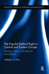 The Populist Radical Right in Central and Eastern Europe : Ideology, impact, and electoral performance (Routledge Studies in Extremism and Democracy)