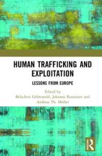 Human Trafficking and Exploitation : Lessons from Europe