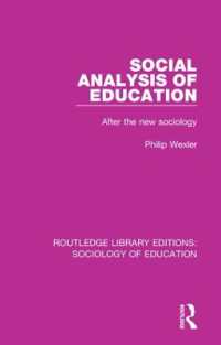 Social Analysis of Education : After the new sociology (Routledge Library Editions: Sociology of Education)