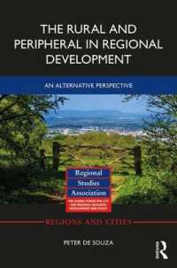地域開発における農村と辺境：オルタナティブな視点<br>The Rural and Peripheral in Regional Development : An Alternative Perspective (Regions and Cities)