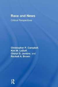 アメリカにおける人種とニュース：批判的考察<br>Race and News : Critical Perspectives