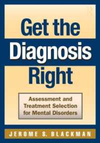 正しい診断：精神障害のための評価と治療選択<br>Get the Diagnosis Right : Assessment and Treatment Selection for Mental Disorders