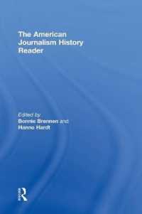 アメリカ・ジャーナリズム史読本<br>The American Journalism History Reader