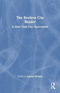 眠らない都市ニューヨーク：資料編<br>The Restless City Reader : A New York City Sourcebook