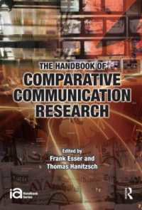 比較コミュニケーション研究ハンドブック<br>The Handbook of Comparative Communication Research (Ica Handbook Series)