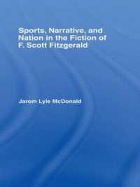 Sports, Narrative, and Nation in the Fiction of F. Scott Fitzgerald (Studies in Major Literary Authors)