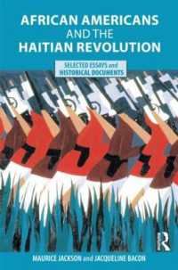 African Americans and the Haitian Revolution : Selected Essays and Historical Documents