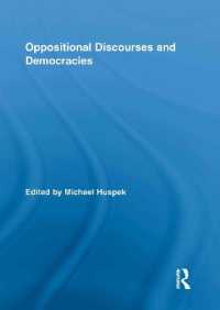 異論と民主主義<br>Oppositional Discourses and Democracies (Routledge Studies in Social and Political Thought)