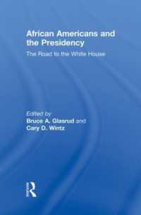 アフリカ系アメリカ人と大統領への道<br>African Americans and the Presidency : The Road to the White House