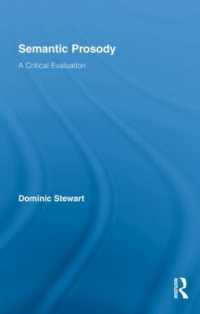 意味論的プロソディー：批判的検討<br>Semantic Prosody : A Critical Evaluation (Routledge Advances in Corpus Linguistics)