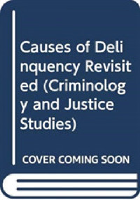 Causes of Delinquency Revisited (Criminology and Justice Studies)