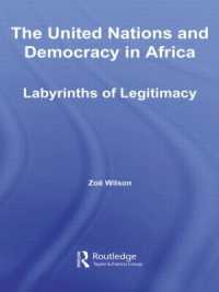 The United Nations and Democracy in Africa : Labyrinths of Legitimacy (Studies in International Relations)