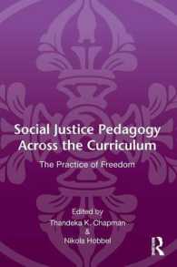 カリキュラムを横断する社会正義教育<br>Social Justice Pedagogy Across the Curriculum : The Practice of Freedom (Language, Culture, and Teaching) （1ST）