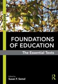 教育の基礎：読本<br>Foundations of Education : The Essential Texts