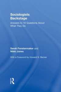 社会学者の舞台裏：１０の質問への回答<br>Sociologists Backstage : Answers to 10 Questions about What They Do (Sociology Re-wired)