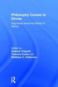 哲学者とディナーへ：１２人の哲学者と考える食べることの倫理<br>Philosophy Comes to Dinner : Arguments about the Ethics of Eating