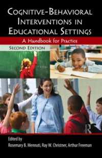 教育現場における認知行動的介入ハンドブック（第２版）<br>Cognitive-Behavioral Interventions in Educational Settings : A Handbook for Practice （2ND）