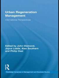 Urban Regeneration Management : International Perspectives (Routledge Advances in Management and Business Studies)